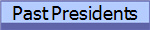 Past Presidents